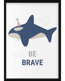 Plakat - Delfin,  be brave