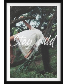 PLAKAT - Stay wild