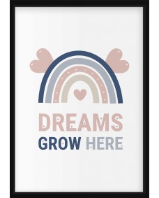Plakat- Regnbue,  Dreams grow here
