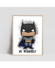 Plakat - Batman / BE YOURSELF