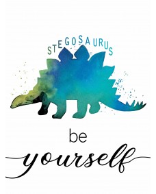 Plakat - STEGOSAURUS / Be Yourself