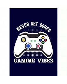 Plakat - NEVER GET BORED GAMING VIBES